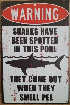 Sharks in the pool reclamebord van metaal