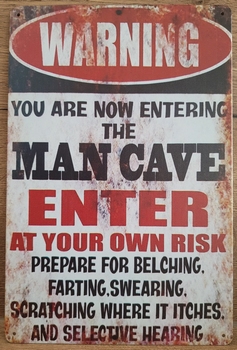 Mancave you're now entering reclamebord van metaal