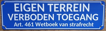Eigen Terrein verboden toegang reclamebord van metaal