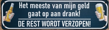 Meeste geld op aan drank reclamebord van metaal