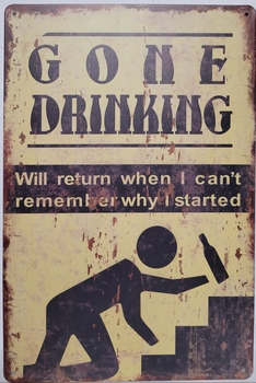 Gone drinking will return metalen wandbord