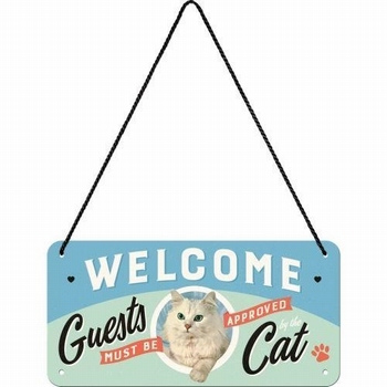 Welcome cat guest approved hanging sign metal