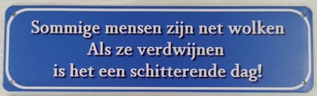 Sommige mensen zijn net wolken metalen wandbord