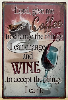 Koffie coffee things cant change Wine to accept reclam
