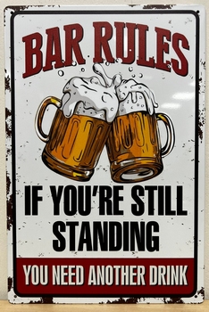 Bar rules Still Standing metalen reclamebord 30x20cm