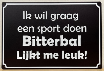 Graag een Sport doen Bitterbal metalen reclamebord