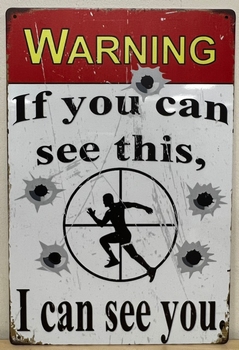 Warning you see this I see You reclamebord metaal 30x2
