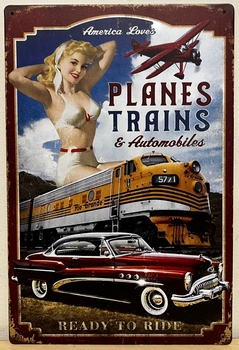 Planes Trains Automobiles Pinup metalen reclamebord 30