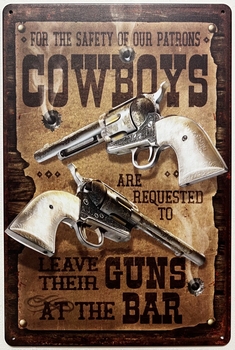 Cowboys Guns at Bar wandbord van metaal