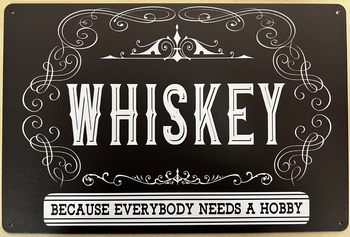 Whiskey Hobby reclamebord van metaal
