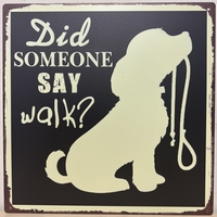 Someone say walk dog hond reclamebord