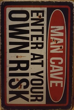 Man cave enter at your own risk metalen wandbord