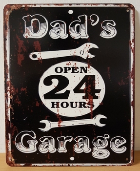 Dads garage open 24 hours metalen wandbord